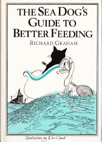 Stock image for Sea Dog's Guide to Better Feeding for sale by Lady Lisa's Bookshop