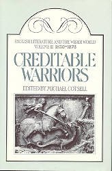 Stock image for Creditable Warriors : 1830-1876 (Vol. 3) (English Literature and the Wider World Ser.) for sale by Priceless Books