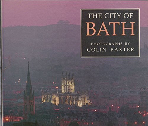 Stock image for The City of Bath for sale by AwesomeBooks