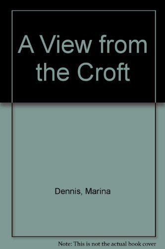 Stock image for A View from the Croft for sale by WorldofBooks