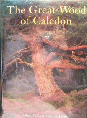 9780948661266: Great Wood of Caledon : The Story of the Ancient Scots Pine Forest