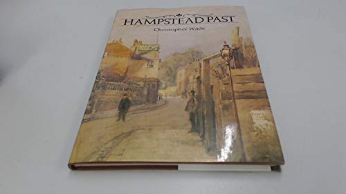 Imagen de archivo de Hampstead Past: A Visual History of Hampstead a la venta por Wonder Book
