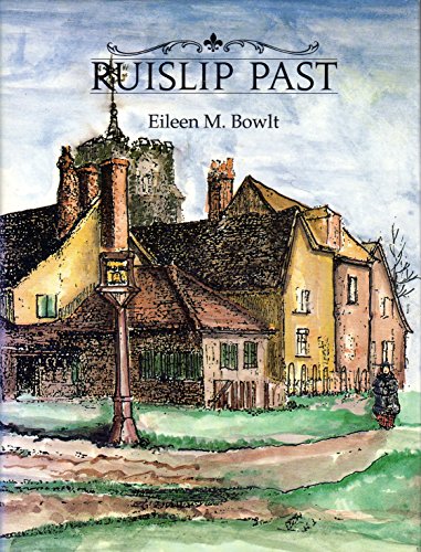 Stock image for Ruislip Past for sale by WorldofBooks
