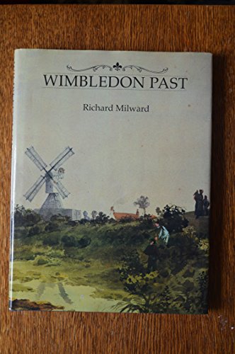 Stock image for Wimbledon Past for sale by AwesomeBooks