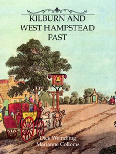 Stock image for Kilburn and West Hampstead Past for sale by Red-books ( Member of P.B.F.A. )
