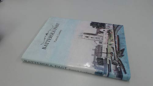 Stock image for Battersea Past for sale by WorldofBooks