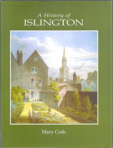 Imagen de archivo de A History of Islington a la venta por Red-books ( Member of P.B.F.A. )