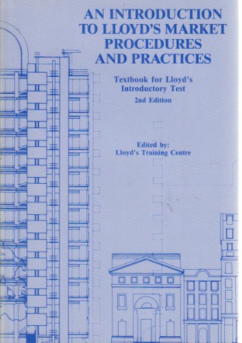 Stock image for An Introduction to Lloyd's Market Procedures and Practices (Monument S.) for sale by WorldofBooks