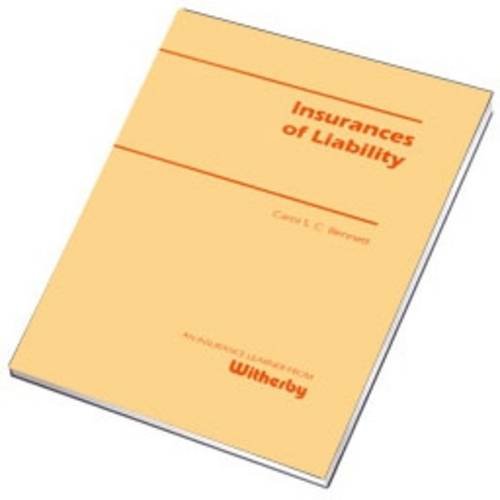 Beispielbild fr Insurances of Liability (The Witherby insurance learner series) zum Verkauf von WorldofBooks
