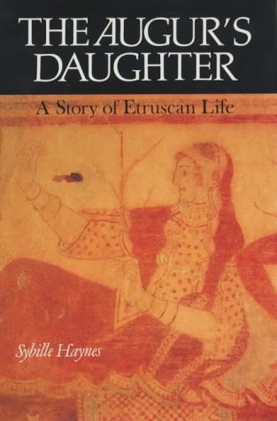 Beispielbild fr The Augur's Daughter: A Story of Etruscan Life zum Verkauf von AwesomeBooks