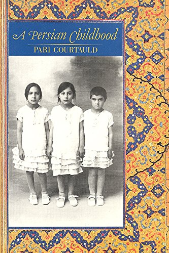 Stock image for A Persian Childhood for sale by ThriftBooks-Atlanta