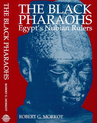 9780948695247: The Black Pharaohs: Egypt's Nubian Rulers