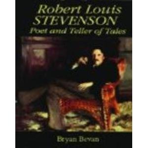 Stock image for Robert Louis Stevenson : Poet and Teller of Tales (AN AUTHOR INSCRIBED FIRST PRINTING) for sale by S.Carter