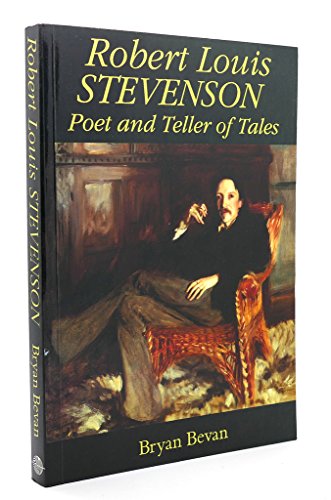 Imagen de archivo de Robert Louis Stevenson: Poet and Teller of Tales a la venta por AwesomeBooks