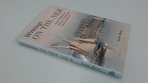 Beispielbild fr Writings on the Nile: Harriet Martineau, Florence Nightingale and Amelia Edwards zum Verkauf von WorldofBooks