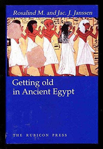 Stock image for Getting Old in Ancient Egypt for sale by WorldofBooks