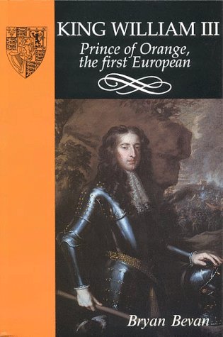 Stock image for King William III: Prince of Orange, the First European for sale by HPB-Red