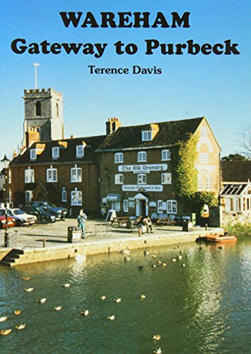 Imagen de archivo de Wareham: Gateway to Purbeck a la venta por Greener Books