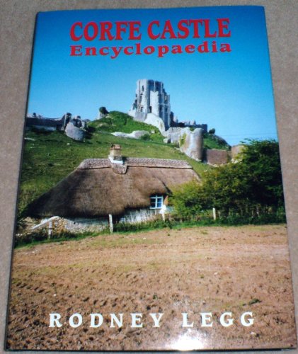 Stock image for Corfe Castle Encyclopaedia for sale by WorldofBooks
