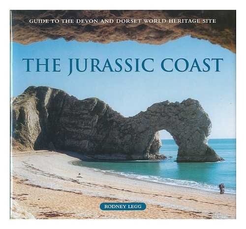 Imagen de archivo de The Jurassic Coast: Guide to the Devon and Dorset World Heritage Site a la venta por Reuseabook