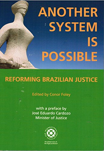 9780948711220: Another System is Possible: Reforming Brazilian Justice