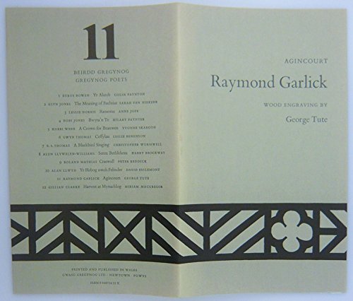 Agincourt (Beirdd Gregynog / Gregynog Poets) (9780948714313) by Garlick, Raymond; Tute, George