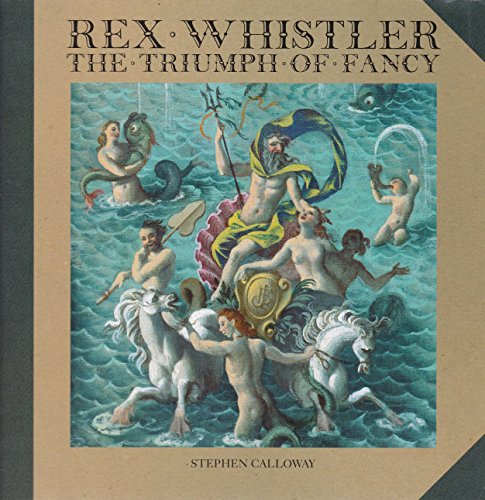 Stock image for Rex Whistler: The Triumph of Fancy for sale by Anybook.com