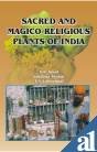 Sacred and Magico-religious Plants of India (9780948724480) by S.K. Sood; Vandana Thakur; T.N. Lakhanpal