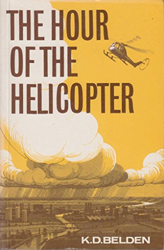 The Hour of the Helicopter