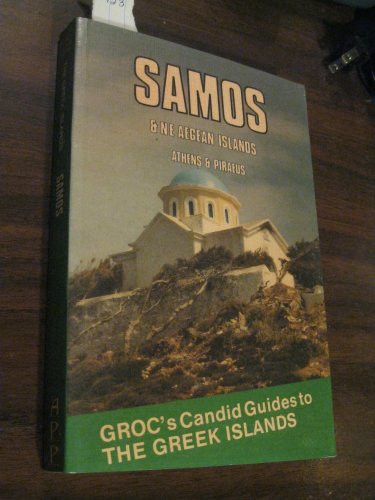 Beispielbild fr Groc's Candid Guides to Samos and Northeast Aegean Islands zum Verkauf von WorldofBooks