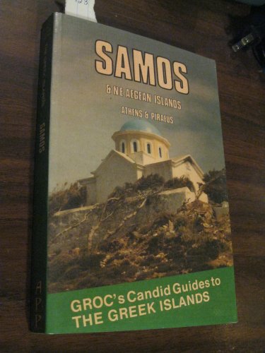Stock image for Groc's Candid Guides to Samos and Northeast Aegean Islands for sale by WorldofBooks