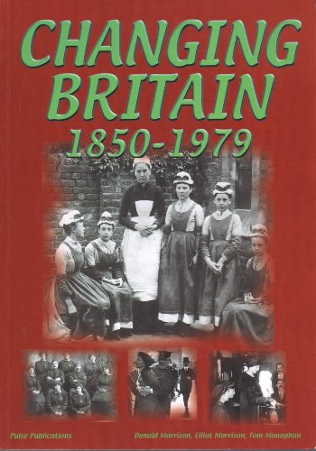 Beispielbild fr Changing Britain: 1850-1979 zum Verkauf von WorldofBooks