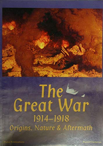 Beispielbild fr Great War, 1914-1918 : Origins, Nature and Aftermath zum Verkauf von Better World Books Ltd