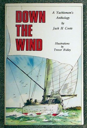 Stock image for Down the Wind: Yachtsman's Anthology for sale by WorldofBooks