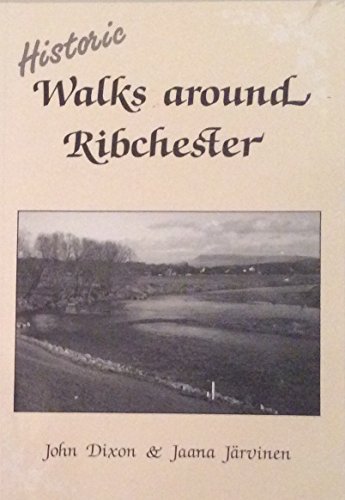 Imagen de archivo de Historic Walks Around Ribchester a la venta por Goldstone Books