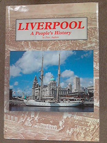 Beispielbild fr Liverpool: A People's History zum Verkauf von WorldofBooks