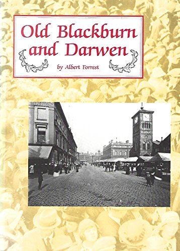 Stock image for Old Blackburn and Darwen for sale by WorldofBooks