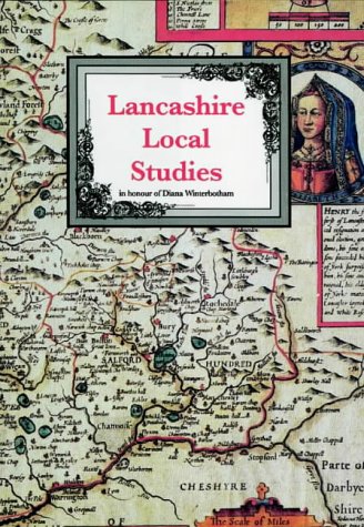 9780948789946: Lancashire Local Studies: Essays in Honour of Diana Winterbotham
