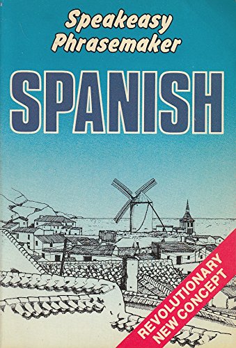 Beispielbild fr Speakeasy Phrasemaker: Spanish zum Verkauf von medimops