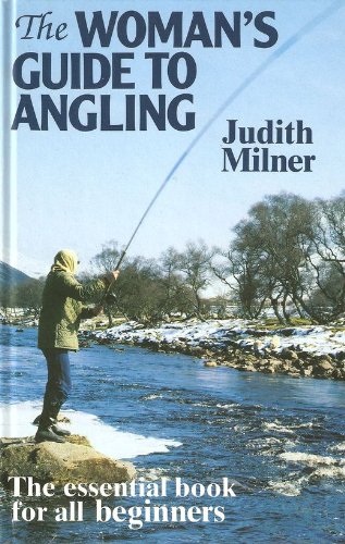 Stock image for The Woman's Guide to Angling for sale by AwesomeBooks