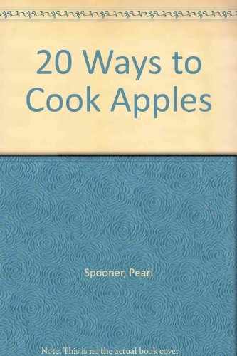 Imagen de archivo de 20 Ways to Cook Apples a la venta por WorldofBooks