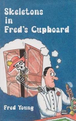 Beispielbild fr Skeletons in Fred's Cupboard zum Verkauf von WorldofBooks