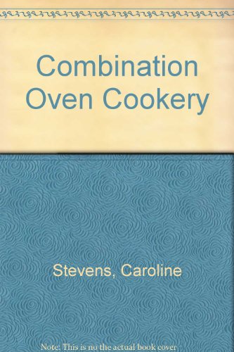 Stock image for Combination Oven Cookery for sale by WorldofBooks