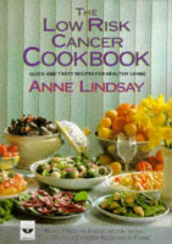 Imagen de archivo de The Low-risk Cancer Cookbook: Quick and Tasty Recipes for Healthy Living a la venta por WorldofBooks
