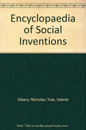 Stock image for Encyclopaedia of Social Inventions for sale by Wonder Book