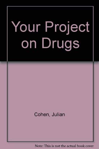 Beispielbild fr Your Project on Drugs zum Verkauf von PsychoBabel & Skoob Books