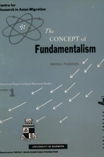The Concept of Fundamentalism (Warwick University South Asian) (9780948833564) by Parekh, Bhiku