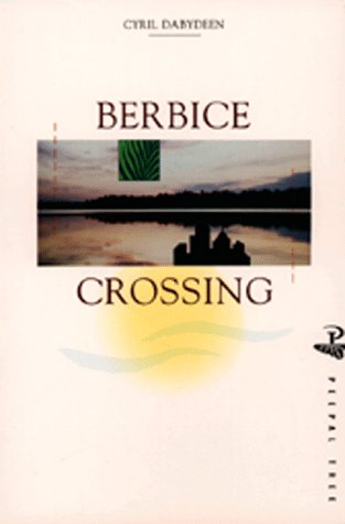 Imagen de archivo de Berbice Crossing a la venta por ThriftBooks-Atlanta