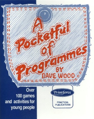 Beispielbild fr A Pocketful of Programmes: Over 100 Games and Activities for Young People (Practical Publications S.) zum Verkauf von WorldofBooks