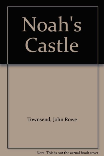 Stock image for Noah's Castle for sale by More Than Words